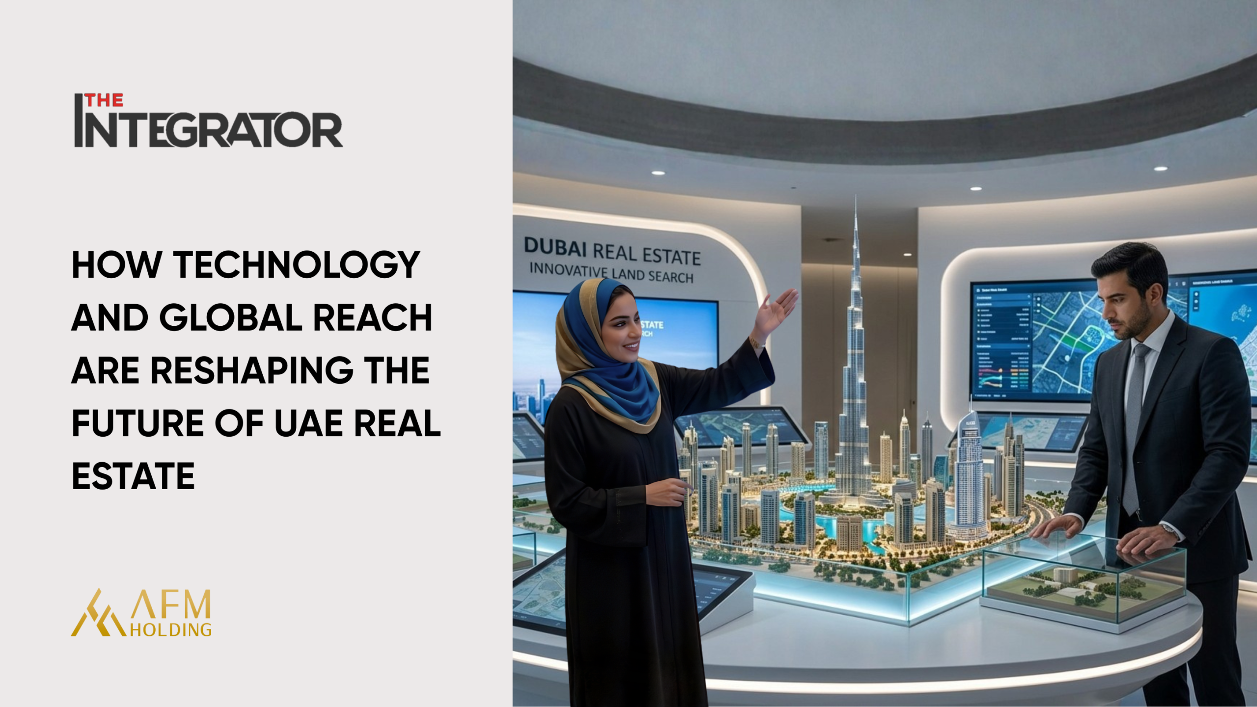 How technology and global reach are reshaping the future of UAE real estate